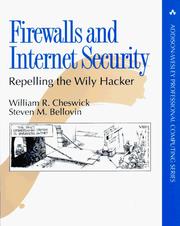 Cover of: Firewalls and Internet security: repelling the wily hacker