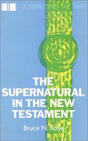 Cover of: The supernatural in the New Testament