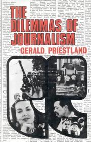 Cover of: The Dilemmas of Journalism