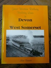 Cover of: Great Western Railway Holiday Lines in Devon and West Somerset by Alan Bennett