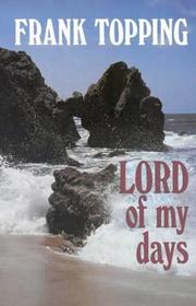 Cover of: Lord of My Days P (Frank Topping)