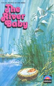 Cover of: River Baby: The Story of Moses (Young People of the Bible)