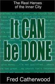 Cover of: It can be done: the real heroes of the inner city