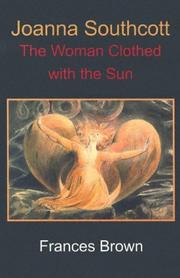 Cover of: Joanna Southcott: The Woman Clothed with the Sun