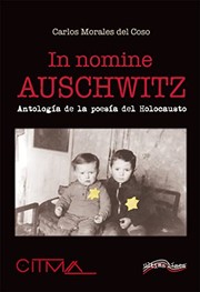Cover of: In nomine Auschwitz: Antología de la poesía del Holocausto
