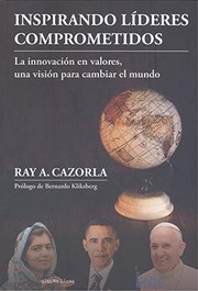 Cover of: Inspirando líderes comprometidos: La innovación en valores, una visión para cambiar el mundo