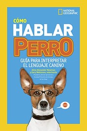 Cover of: Cómo hablar perro: Guía para interpretar el lenguaje canino