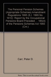 Cover of: The Personal Pension Schemes (Appropriate Schemes) Amendment Regulations 1995 (S.I. 1995 No. 1612) (Cm.: 2913)