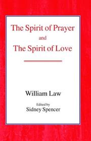 Cover of: The Spirit of Prayer and the Spirit of Love | William Law