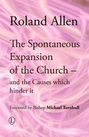 Cover of: The Spontaneous Expansion of the Church by Roland Allen