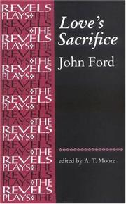 Cover of: Love's sacrifice by John Ford