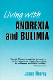Cover of: Living with anorexia and bulimia