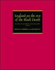 England on the eve of the Black Death by B. M. S. Campbell, Bruce M. Campbell, Ken Bartley