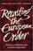 Cover of: Recasting the European order