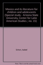 Cover of: Mexico and its literature for children and adolescents by Isabel Schon