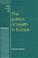 Cover of: The Politics of Health in Europe (European Policy Studies)