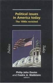 Cover of: Political issues in America today by edited by Philip John Davies and Fredric A. Waldstein.