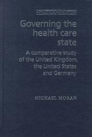 Cover of: Governing the Health Care State by Moran, Michael, Moran, Michael