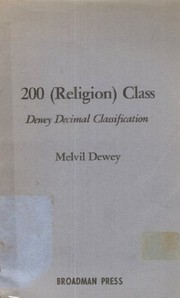 Cover of: 200 (religion) class by Melvil Dewey