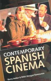 Cover of: Contemporary Spanish Cinema by Barry Jordan, Rikki Morgan-Tamosunas