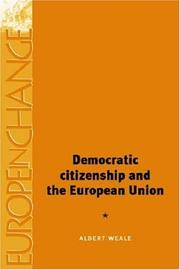 Cover of: Democratic Citizenship and the European Union (Europe in Change)