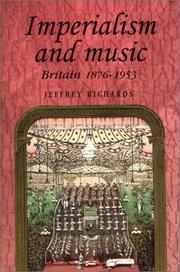 Cover of: Imperialism And Music by Jeffrey J. Richards