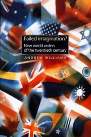 Cover of: Failed Imagination?: New World Orders of the Twentieth Century