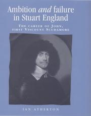 Cover of: Ambition and failure in Stuart England by Ian Atherton