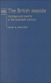 Cover of: The British seaside | John K. Walton