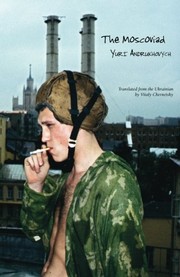 Cover of: The Moscoviad by I͡Uriĭ Andrukhovych