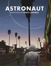 Cover of: Astronaut: Paintings by Scott Listfield