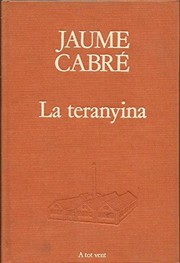 Cover of: La teranyina: un estiu maleït