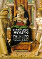 Cover of: Renaissance women patrons: wives and widows in Italy c. 1300-c. 1550