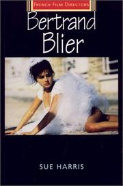 Cover of: Bertrand Blier (French Film Directors)