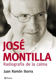 Cover of: José Montilla: radiografía de la calma