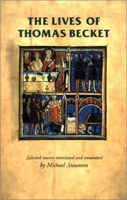 Cover of: The lives of Thomas Becket by selected sources translated and annotated by Michael Staunton.