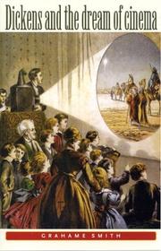 Cover of: Dickens and the dream of cinema