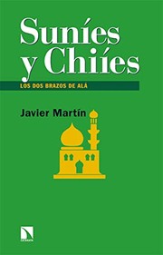 Suníes y chiíes by Javier Martín