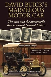 Cover of: David Buick's marvelous motor car by Lawrence R. Gustin