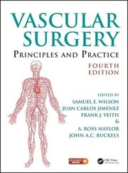 Cover of: Vascular Surgery by Samuel Eric Wilson, Juan Carlos Jimenez, Frank J. Veith, A. Ross Naylor, John A. C. Buckels