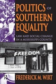 Cover of: Politics of Southern Equality by Frederick M. Wirt