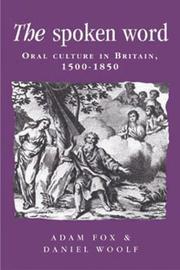 Cover of: The Spoken Word: Oral Culture in Britain, 1500-1850