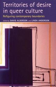 Territories of desire in queer culture by David Alderson, Linda R. Anderson