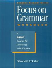 Cover of: Focus on Grammar: A Basic Course for Reference and Practice (Complete Workbook)