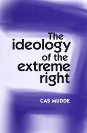 Cover of: The ideology of the extreme right by Cas Mudde