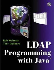 LDAP programming with Java by Rob Weltman