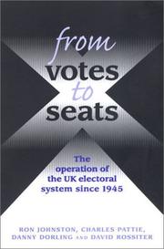 Cover of: From Votes To Seats by Ron Johnston, Charles Pattie, Danny Dorling, David Rossiter