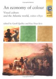 Cover of: An Economy of Colour: Visual Culture and the North Atlantic World, 1660-1830 (Critical Perspectives in Art History)