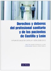 Cover of: Derechos y deberes del profesional sanitario y de los pacientes de Castilla y León