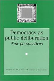 Cover of: Democracy As Public Deliberation: New Perspectives